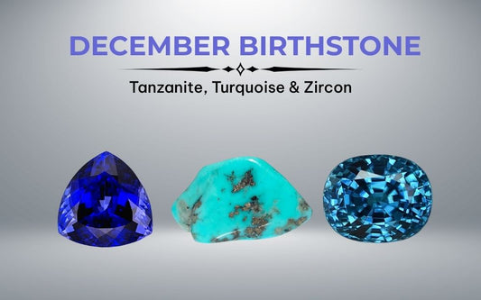 Everything About December Birthstone That You Need To Know